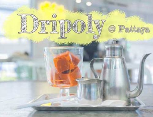 [Review] Dripoly ร้านกาแฟสไตล์ชิคๆ @ Pattaya